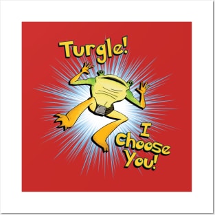 I Choose Turgle 01 Posters and Art